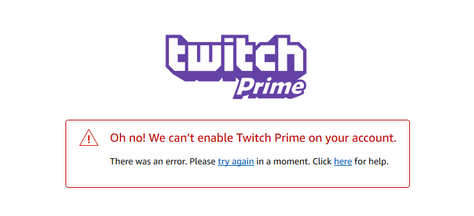 Twitch Prime ain't working, boys!